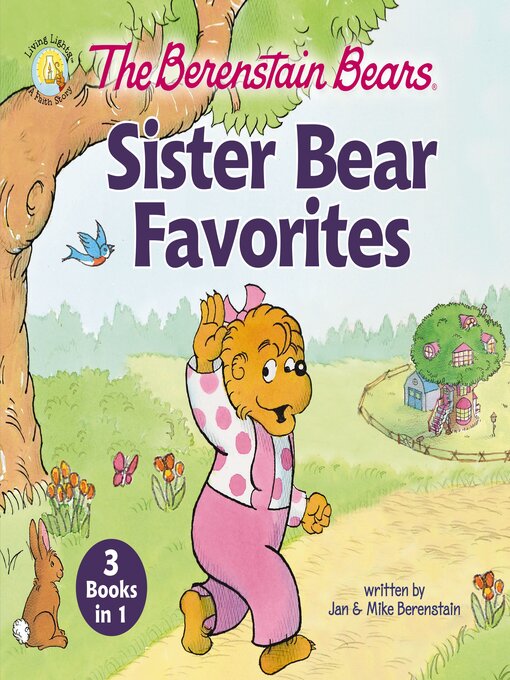 Title details for The Berenstain Bears Sister Bear Favorites by Jan Berenstain - Available